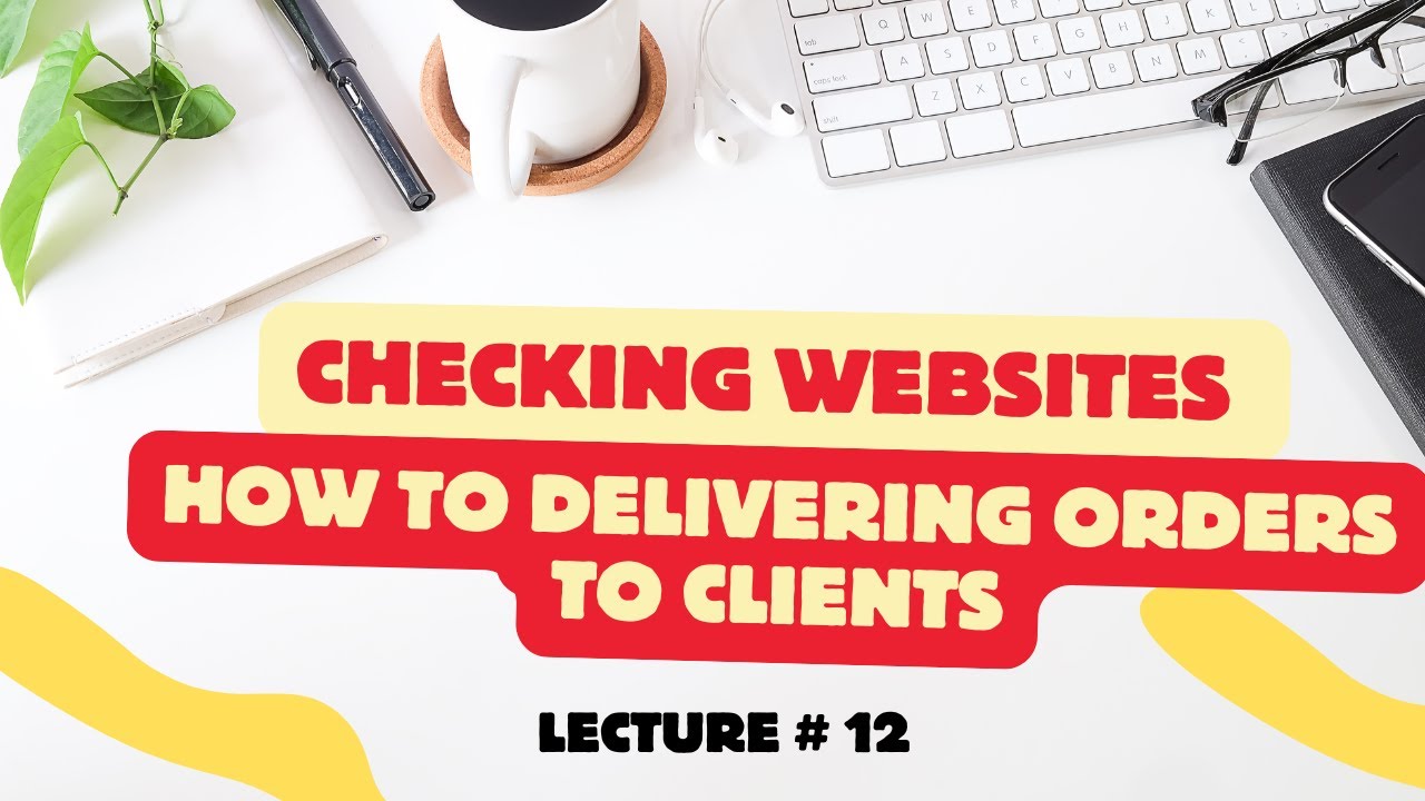 How to Check Website Availability & Deliver Orders to Clients - YouTube