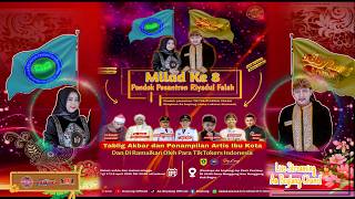 🔴 LIVE STREAMING || Milad Ke 8 Pondok Pesantren Riyadul Falah || Aa Boylang