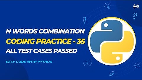 N Words Combination | Coding Practice - 35 |  Problem-Solving | Nxtwave ccbp