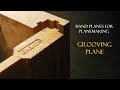 052 Grooving plane - Planes for planemaking / Woodworking