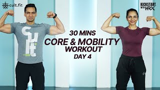 30 Mins Core And Mobility Workout Day 4 | Kickstart With HRX | Beginners Workout | Cult Fit screenshot 4