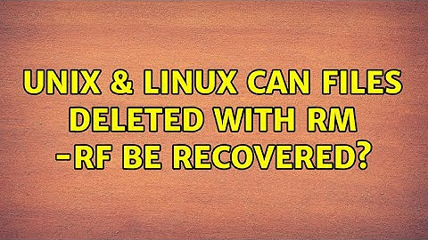 Unix & Linux: Can files deleted with rm -rf be recovered? (3 Solutions!!)