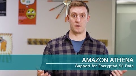 Amazon Athena Adds Support for Querying Encrypted Data in Amazon S3