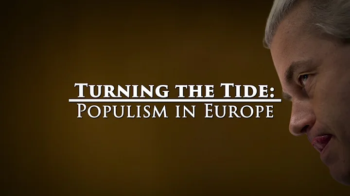 Turning the Tide: Populism in Europe - Trailer