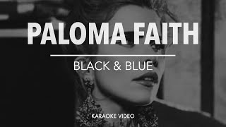 Paloma Faith - Black & Blue [instrumental karaoke]