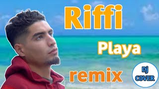 Riffi - Playa (vidéo mix)