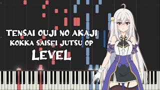Tensai Ouji no Akaji Kokka Saisei Jutsu Op - LEVEL (Piano Tutorial & Sheet Music)