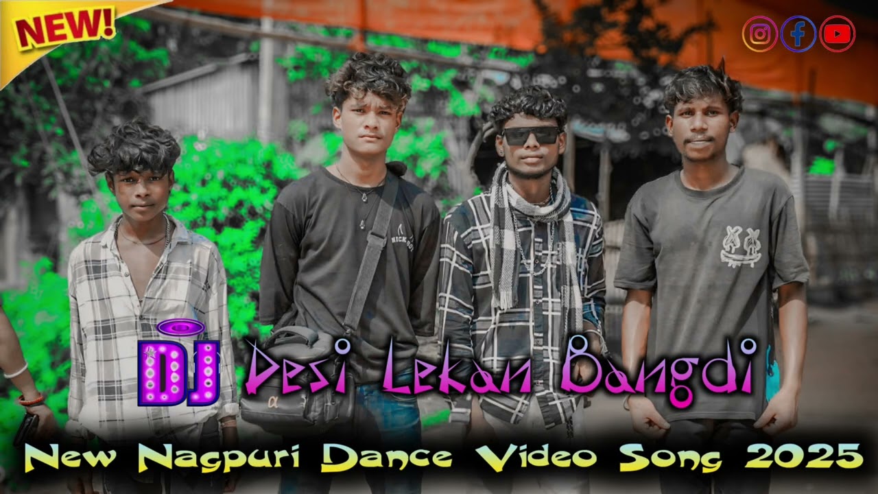 Desi Lekan Bangdi !! New Nagpuri Dance Video Song 2025