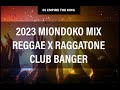 MIONDOKO MIX 2023 REGGAE x RAGGATONE x DANCEHALL DJ EMPIRE THE KING 0703386349