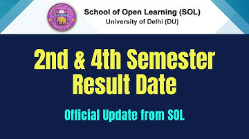DU SOL | 2nd & 4th Semester Assignment Result Date 2021 | Official Update from SOL | SOL Reporter.