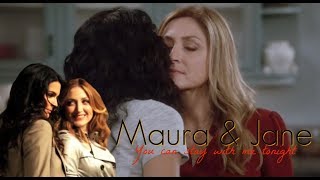 Maura & Jane ║You can stay with me tonight