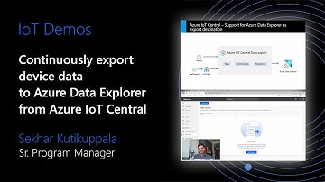 Demo: Continuously export device data to Azure Data Explorer from Azure IoT Central