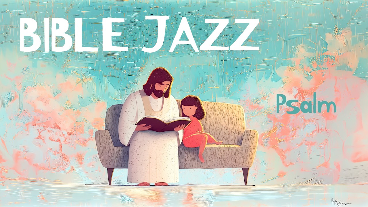 Psalm Jazz ☕ | Peaceful Christian Morning Wisdom Music📖Jazz for Working & Study ☕