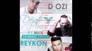 Yandel Ft. D.OZI Y Reykon - Dejate Amar (Official Remix) ( video con letra)