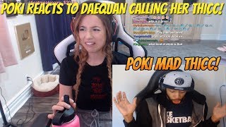 New Daequan Says Poki Is Thicc Fortnite Stream Highlights