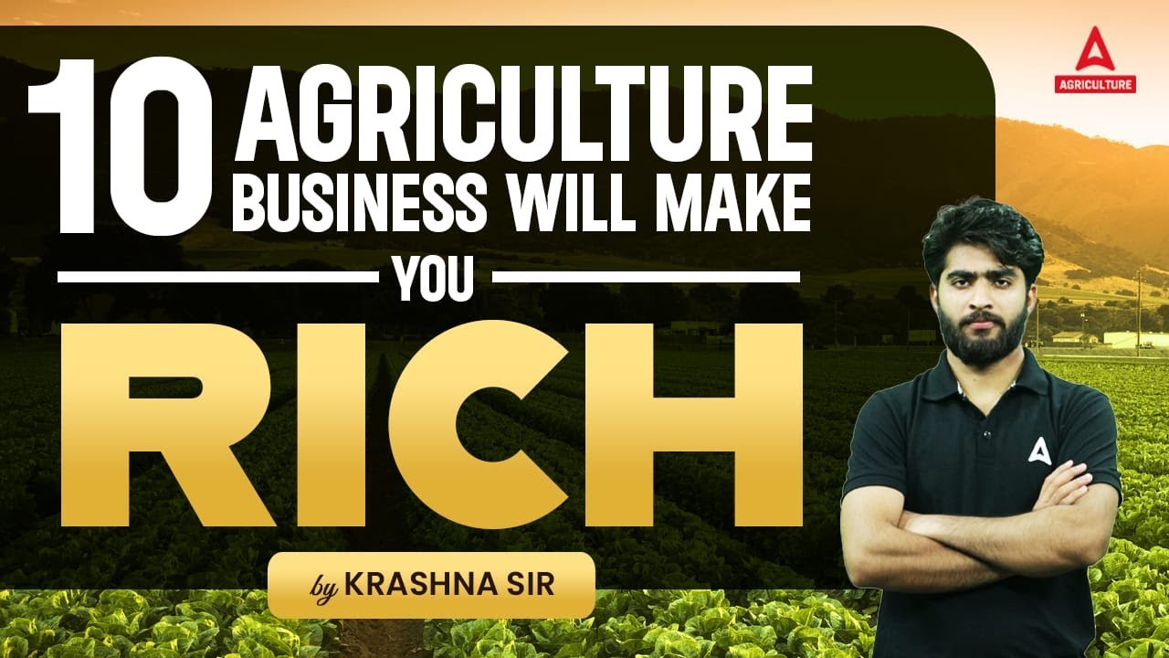 Top 10 Profitable Agriculture Business Ideas | Best Agriculture ...