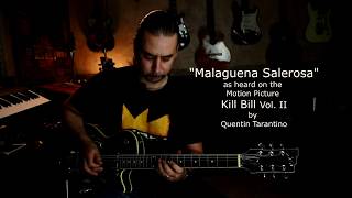 How to Play Chingon's Malaguena Salerosa from Kill Bill Vol. II
