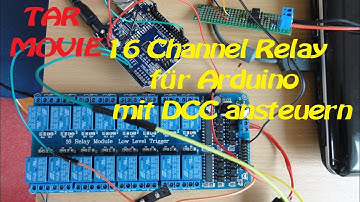 1:87 H0 - 16 Channel Relaisboard per DCC und Arduino Uno ansteuern