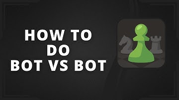 How to Do Bot vs Bot in Chess.com on App (Best Method)