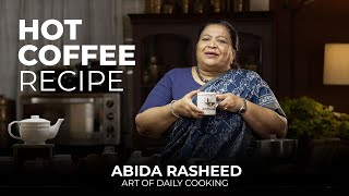 Abida Rasheed Coffee Recipe | Art Of Daily Cooking