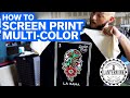 How to Screen Print T-Shirts With Multi-Color Designs Tutorial | FT. Lantern Ink