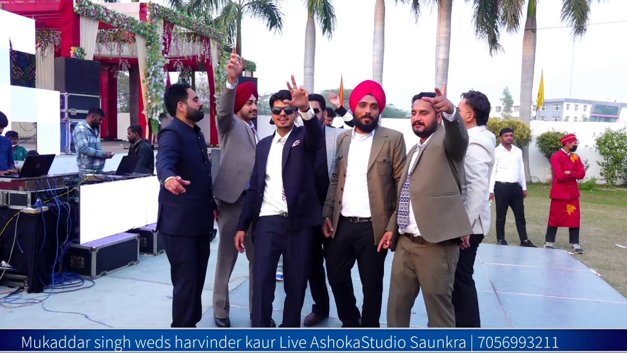 Mukaddar singh   weds  harvinder kaur  Live  AshokaStudio Saunkra | 7056993211