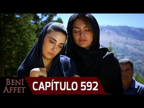 Perdóname (Beni Affet) - Capítulo 592