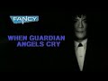 FANCY - WHEN GUARDIAN ANGELS CRY