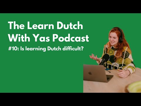 #09: Is learning Dutch difficult?