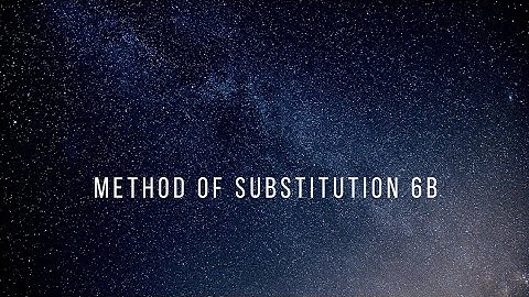 #13 METHOD OF SUBSTITUTION 6B,S N DEY MATHS, WBCHSE MATHEMATICS SOLUTION