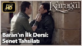 Karagül 1 Bölüm - Baranın İlk Dersi Senet Tahsilatı