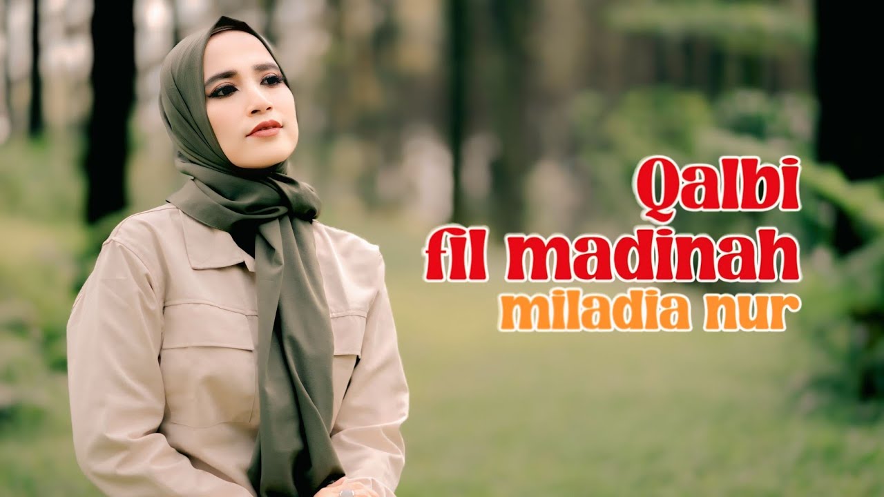 Qalbi Fil Madinah - Miladia Nur [ Maher Zain & Harris J Cover ] 