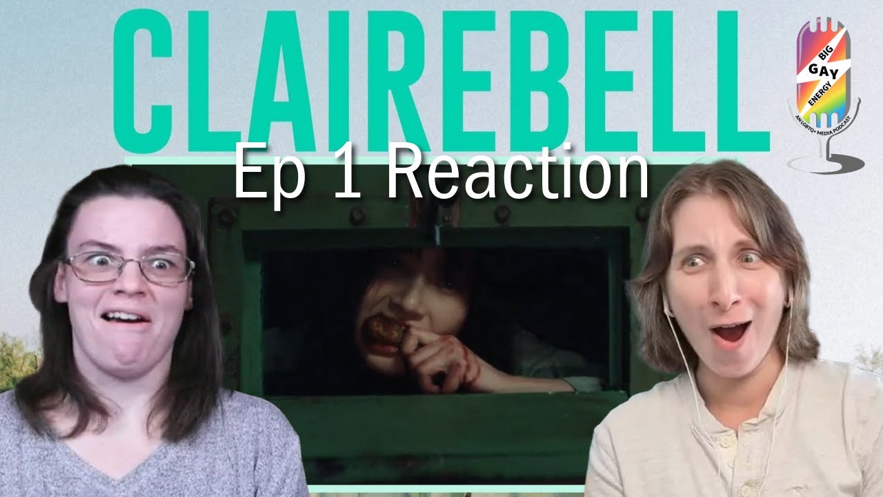 CLAIREBELL СЕРИАЛ ЭПИЗОД 1 РЕАКЦИЯ