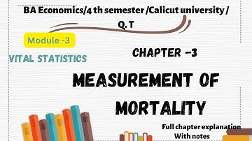 Chapter-3|Measurement of mortality|vital statistics|Q. T|#baeconomics 4 th sem|#calicutuniversity 📚📝