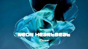 Duce - Neon Heartbeat (Official Video)