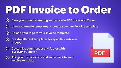PrestaShop PDF Invoice to Order - Attach to Email (v. 1.6* - 1.7*)