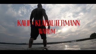 Kalif ft. Klarbautermann - Warum