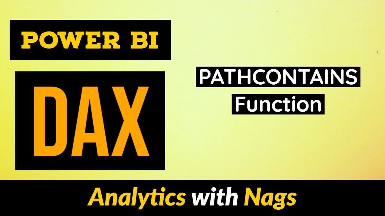 PATHCONTAINS Function in Power BI DAX Tutorial (42/50)
