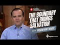 Pastor Matt Hagee - "The Boundary that Brings Salvation"