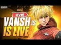 [ sorry for quality ] VANSH IS LIVE  #jonathan#lozzgaming