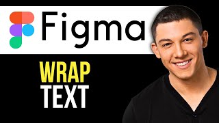 How to Wrap Text in Figma