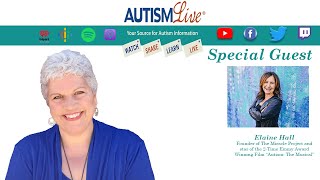 Elaine Hall, the Founder of the Miracle Project and the Star of a 2 Time Emmy Winning Film