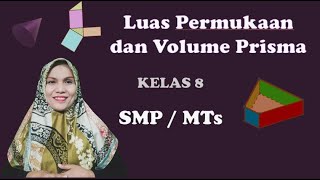 Cara menentukan luas permukaan dan volume prisma segitiga dan segiempat