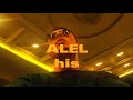 Alel  his official music