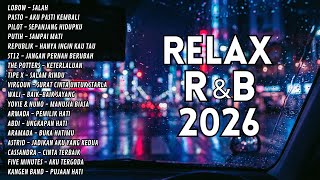 Lobow - Salah, R&B Indonesia Saat Hujan 🌧️ Playlist Paling Nyaman Buat Melamun di Mobil