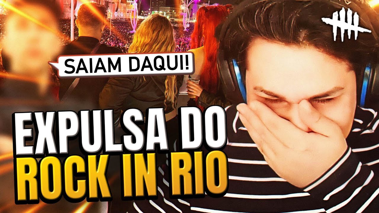 Fui EXPULSA DO ROCK IN RIO e teve BARRACO💥| Dead by Daylight