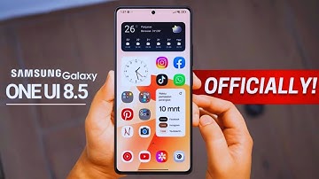 Samsung One UI 8.5 - OFFICIAL!