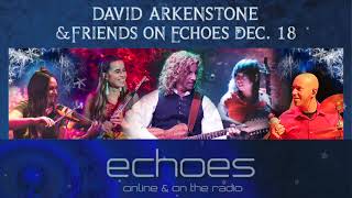 Echoes Winterlüde Live - with David Arkenstone \u0026 Friends