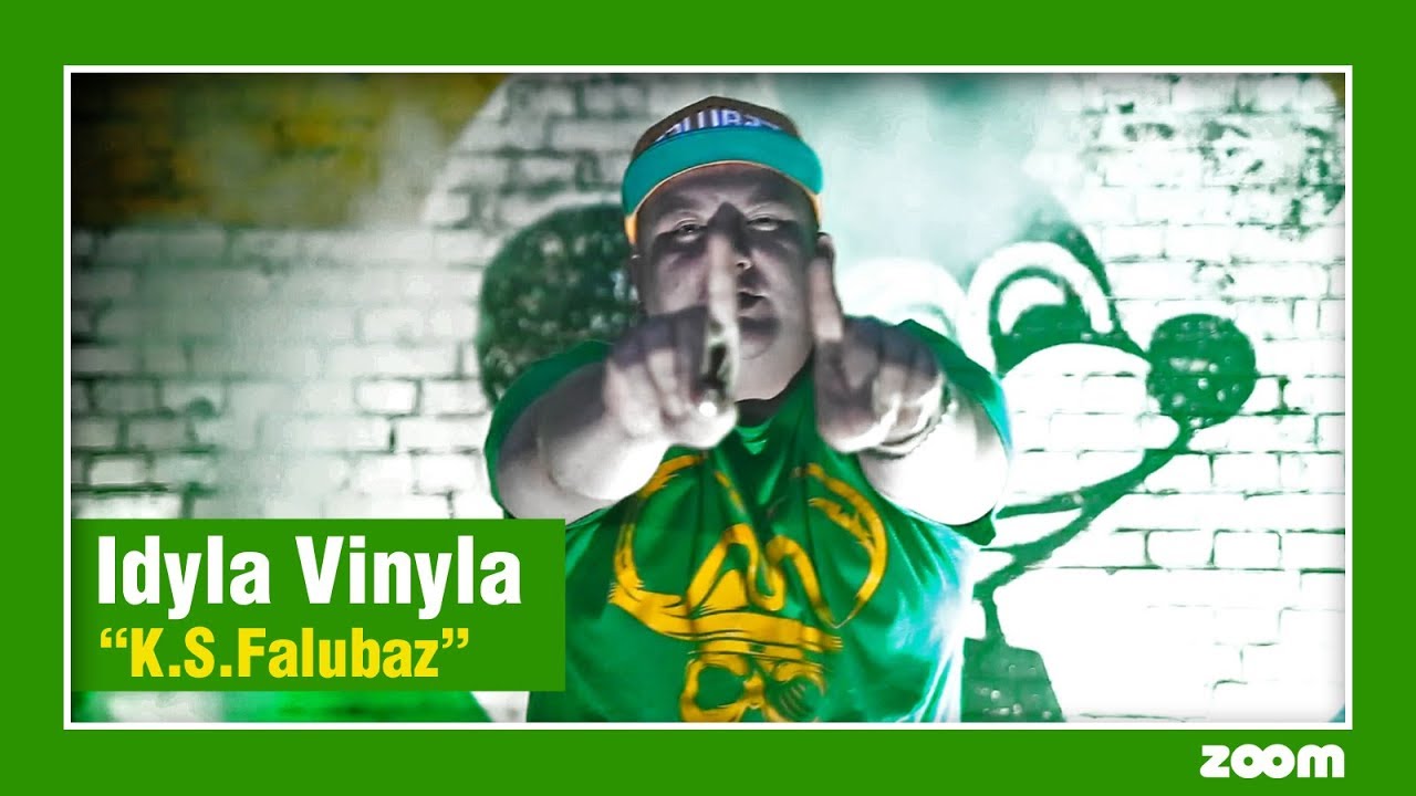 Idyla Vinyla "K.S. Falubaz" (official video - prod. ZOOM studio)