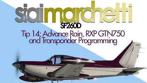 XPlane11 Siai Marchetti SF260D - Tip14 - 3 in 1: Advanced RainFX, GTN750 and Transponder Programming